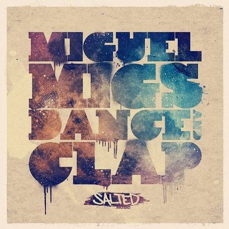 Miguel Migs - Dance & Clap [SLT055]