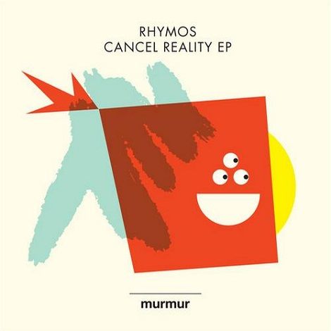 Rhymos - Cancel Reality EP
