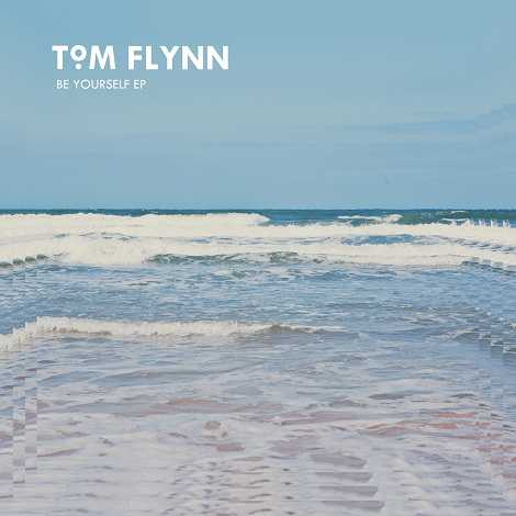 Tom Flynn - Be Yourself