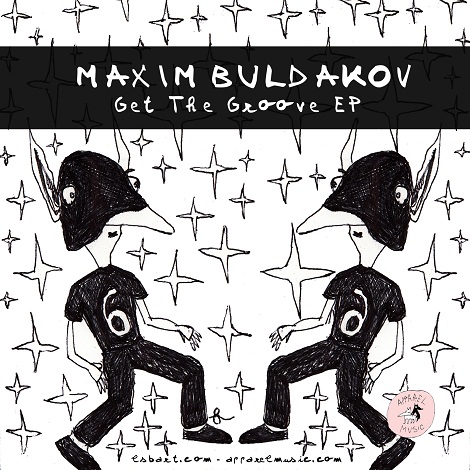 image cover: Maxim Buldakov - Get The Groove EP [APDEXTRA005]