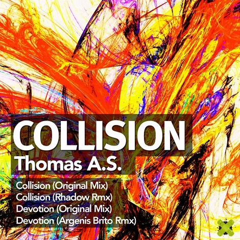 image cover: Thomas A.S. - Collision (Rhadow,Argenis Brito Remixes) [MED027]