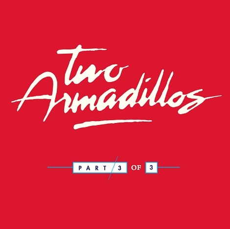 Two Armadillos – Golden Age Thinking Part 3 [TA0013]