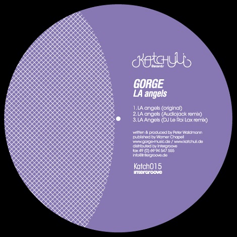 image cover: Gorge - LA Angels EP (Audiojack,DJ Leroi Lax Remixes) [KATCH015]