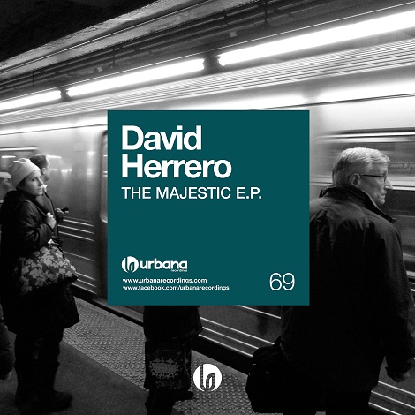 image cover: David Herrero - The Majestic E.P. [URBANA069]