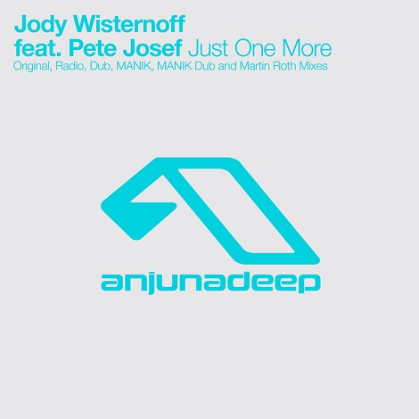 image cover: Jody Wisternoff, Pete Josef - Just One More [ANJDEE155D]