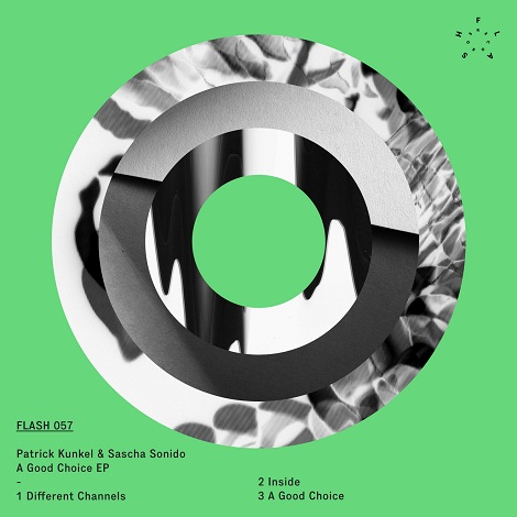 image cover: Patrick Kunkel & Sascha Sonido - A Good Choice EP [FLASH057]