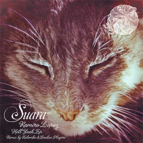 image cover: Ramiro Lopez - Hell Yeah EP [SUARA]