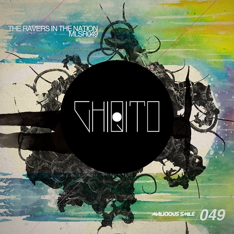 image cover: Chiqito - The Ravers In The Nation EP [MLSR049]