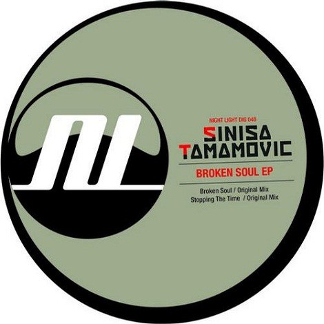 image cover: Sinisa Tamamovic - Broken Soul EP [NIGHTLIGHTDIG048]