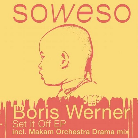 image cover: Boris Werner - Set It Off (SWS014)