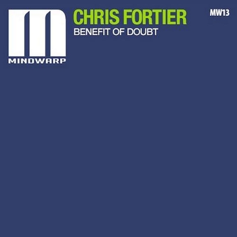 image cover: Chris Fortier - Benefit Of Doubt (MW13)