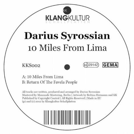 image cover: Darius Syrossian - 10 Miles From Lima (KKS002)