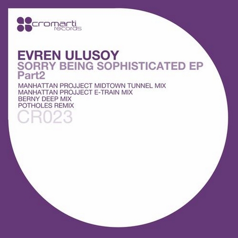image cover: Evren Ulusoy - Sorry Being Sophisticated Part 2 (CR023)
