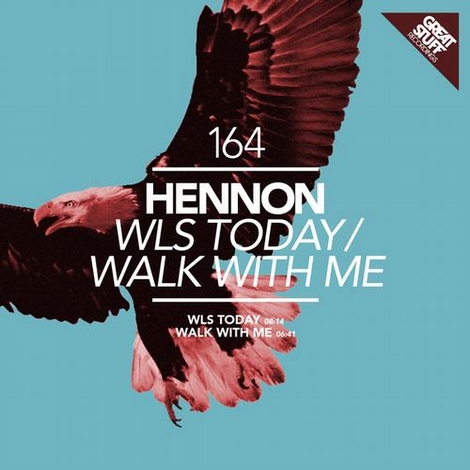image cover: Hennon - Wls Today / Walk With Me (GSR164)