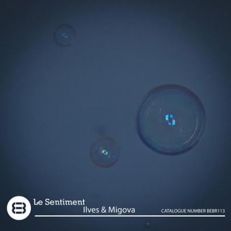 image cover: Johan Ilves & Migova - Le Sentiment (BEBR113)