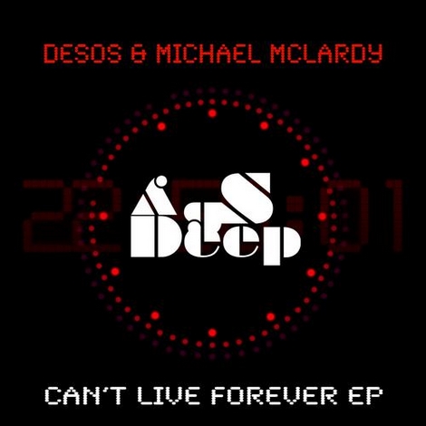 image cover: Michael Mclardy & Desos - Can' t Live Forever (SADE001)