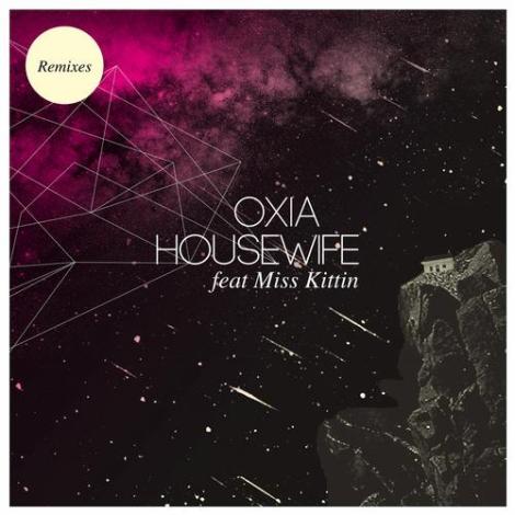 image cover: Oxia - Housewife (Feat. Miss Kittin) (Remixes) (EP35121)