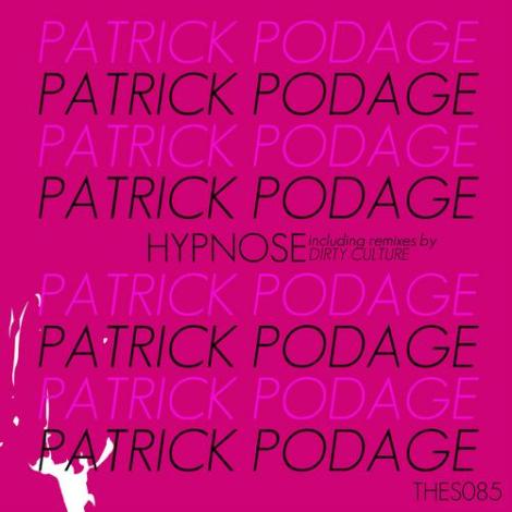 image cover: Patrick Podage - Hypnose (THES085)