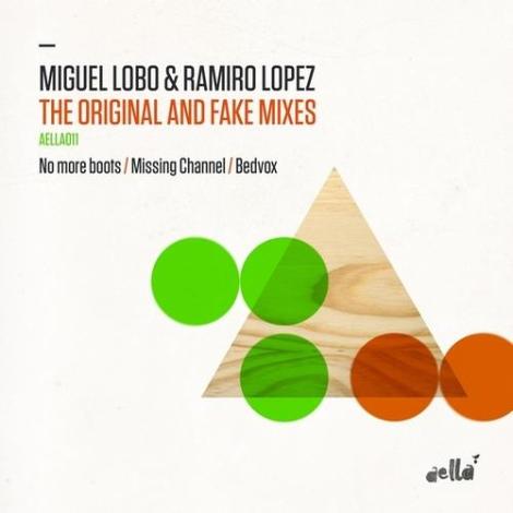 image cover: Ramiro Lopez & Miguel Lobo - The Original and Fake Mixes EP (AELLA011)