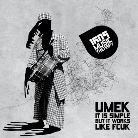 image cover: Umek - It Is Simple But It Works Like Fcuk (1605112)