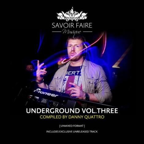 image cover: VA - Underground Vol. 3 (Compiled By Danny Quattro)(SFMU03)