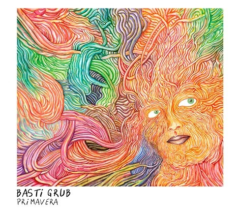 Basti Grub – PRIMAVERA [BASTICD01]