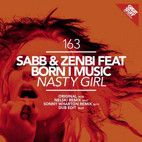 image cover: Sabb & Zenbi & Born I Music - Nasty Girl [GSR163]