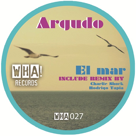 image cover: Argudo - El Mar [WHA027]