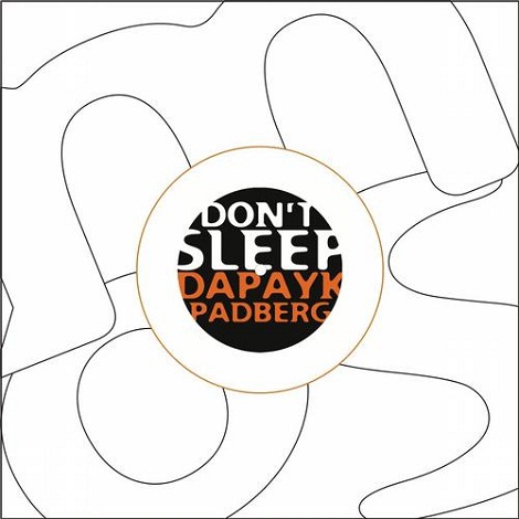 image cover: Dapayk & Padberg - Don't Sleep [MFP061]