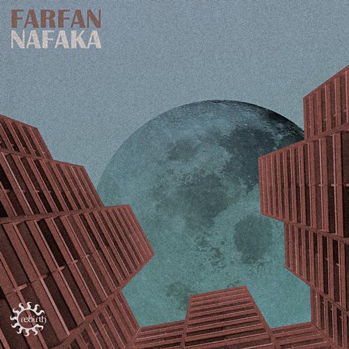 image cover: Farfan - Nafaka [REB019CD]