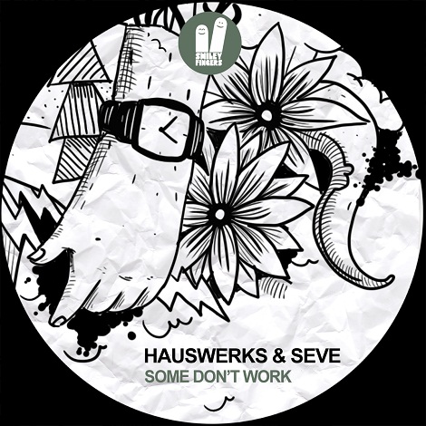 Hauswerks & Seve - Some Don't Work