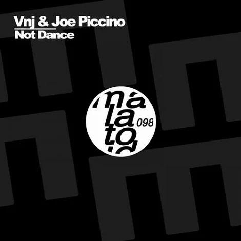 image cover: Joe Piccino, Vnj - Not Dance [MAL098]