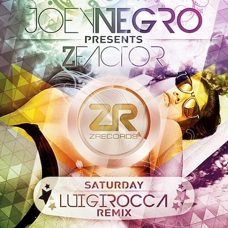 image cover: Joey Negro Presents Z Factor - Saturday (Luigi Rocca Remix) [ZEDD12167]