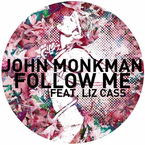 image cover: John Monkman - Follow Me feat. Liz Cass [GPM199]