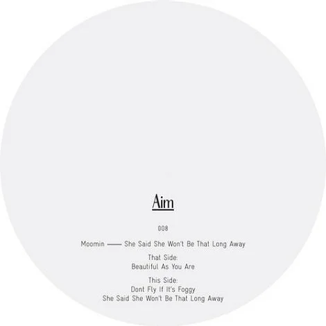 Moomin - She Said She Won't Be That Long Away