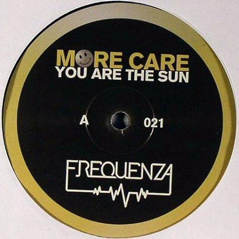 More Care - You Are The Sun