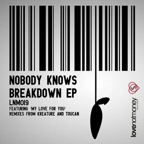 image cover: Nobody Knows - Breakdown EP [LNM019]