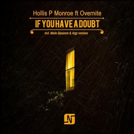 image cover: Overnite, Hollis P Monroe - If You Have A Doubt [NMB041]