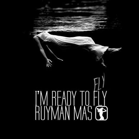 image cover: Ruyman Mas - I'm Ready To Fly [OSCR044]