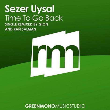 image cover: Sezer Uysal - Time To Go Back [GMMR139]
