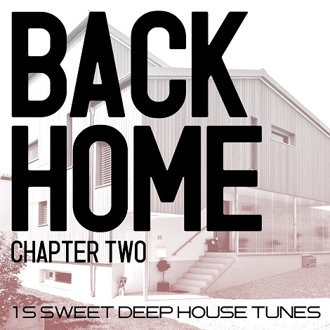 image cover: VA - Back Home - Chapter Two - 15 Sweet Deep House Tunes [PJD010]