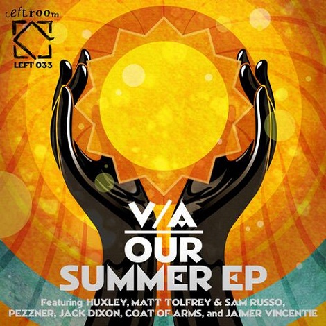 image cover: VA - Our Summer EP [LEFT033]