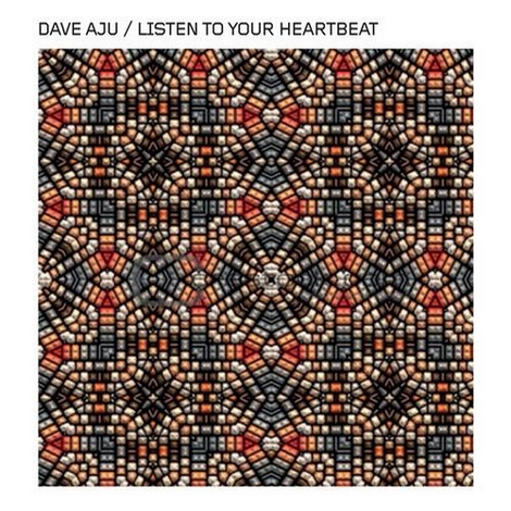 image cover: Dave Aju - Listen To Your Heartbeat (AC31DL)