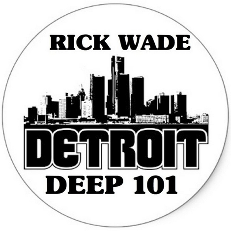 image cover: Rick Wade - Detroit Deep 101 (AQB1010)