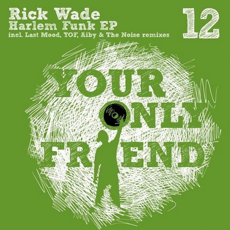 image cover: Rick Wade - Harlem Funk EP (YOF012)