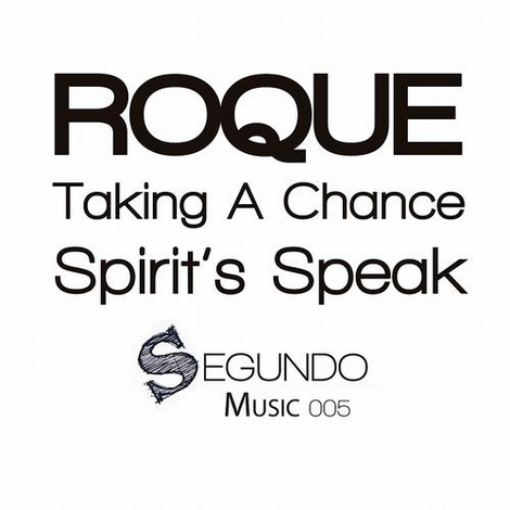 image cover: Roque - Taking A Chance / Spirits Speak (SEG201205)