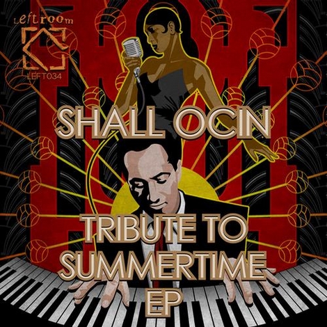 image cover: Shall Ocin - Tribute To Summertime EP (LEFT034D)