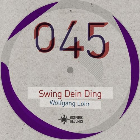 image cover: Wolfgang Lohr - Swing Dein Ding (OSTFUNK045)