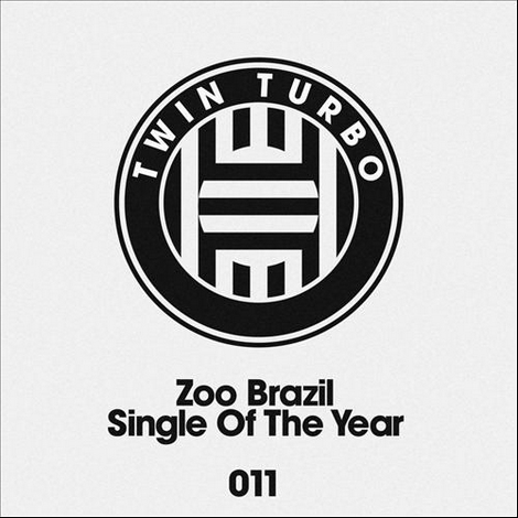 image cover: Zoo Brazil - Single Of The Year (TT011)