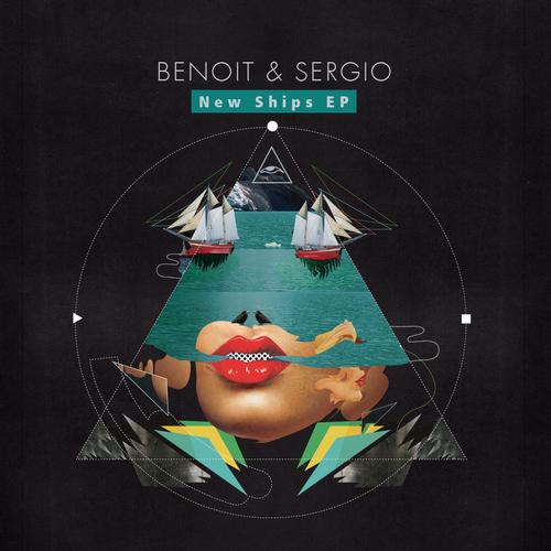 image cover: Benoit & Sergio - New Ships EP